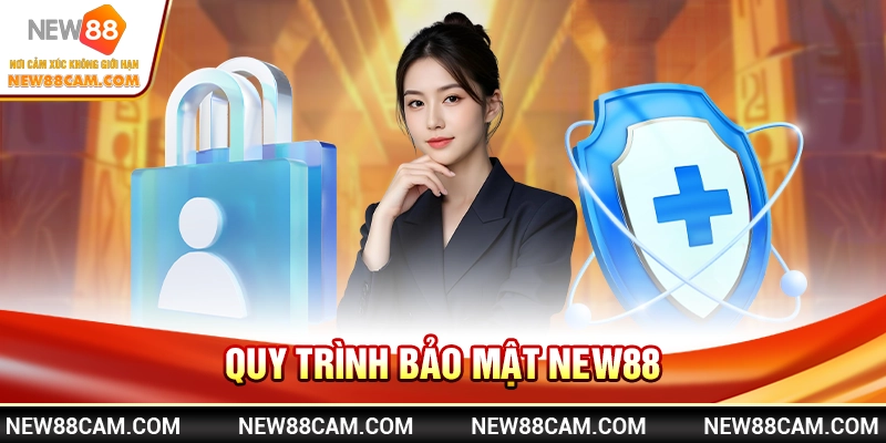 Hệ Thống Bảo Mật New88 – An Toàn Dữ Liệu, Trải Nghiệm Tối Ưu 3 Quy trình bảo mật New88